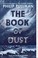 Cover of: The Book of Dust:  La Belle Sauvage (Book of Dust, Volume 1)