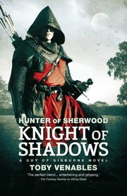 Cover of: Hunter of Sherwood: Knight of Shadows (Hunter of Sherwood: Guy of Gisburne)