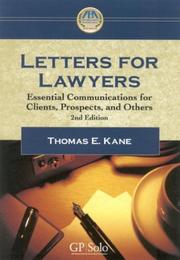 Letters for lawyers by Thomas E. Kane