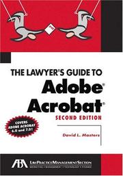 Cover of: The lawyers guide to Adobe Acrobat by David L. Masters, David L. Masters