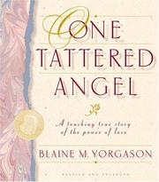 One tattered angel by Blaine M. Yorgason