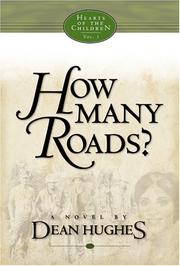 Cover of: How Many Roads by Dean Hughes, Dean Hughes