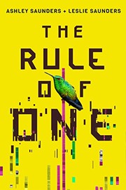 Cover of: The Rule of One by Ashley Saunders, Leslie Saunders