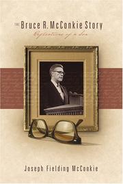 Cover of: The Bruce R. McConkie Story: Reflections of a Son