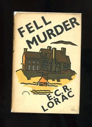 Fell murder by E. C. R. Lorac
