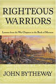 Cover of: Righteous Warriors: Lessons from the War Chapters in the Book of Mormon