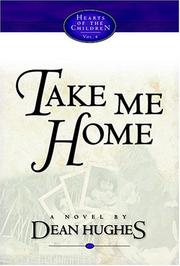 Cover of: Take me home: a novel