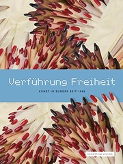 Cover of: Verfuhrung Freiheit: Kunst in Europa Seit 1945 - Europaratsausstellung (German Edition)