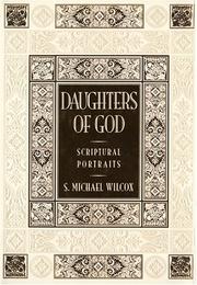 Cover of: Daughters of God by S. Michael Wilcox