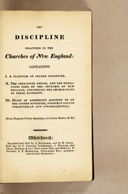 Cover of: The discipline practised in the churches of New England | Cotton Mather