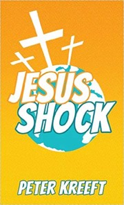 Cover of: Jesus Shock by Peter Kreeft
