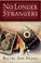 Cover of: No longer strangers