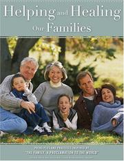 Cover of: Helping And Healing Our Families by Craig H. Hart