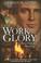 Cover of: Like a Fire Is Burning (Work and the Glory)