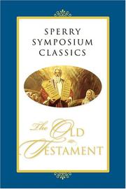 Cover of: Sperry Symposium classics: the Old Testament