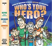 Cover of: Who's Your Hero?: Book of Mormon Stories Applied to Children