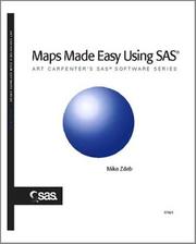 Maps Made Easy Using SAS (Art Carpenter's SAS Software) (Art Carpenter's SAS Software) by Mike Zdeb