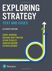 Exploring Strategy by Gerry Johnson, Richard Whittington, Patrick Regnér, Kevan Scholes, Duncan Angwin