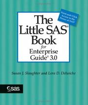 Cover of: The Little SAS Book for Enterprise Guide 3.0 by Lora D. Delwiche, Susan Slaughter