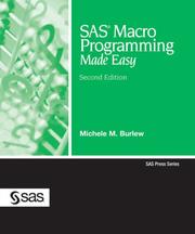 Cover of: SAS Macro Programming Made Easy