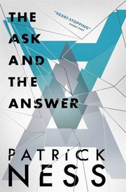 Cover of: The Ask and the Answer (Chaos Walking) by 