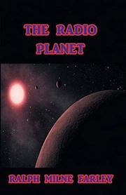 Cover of: The Radio Planet by Ralph Milne Farley