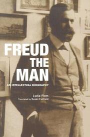 Cover of: Freud the Man: An Intellectual Biography