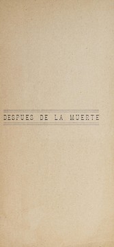Cover of: Después de la muerte: drama en tres actos original y en verso