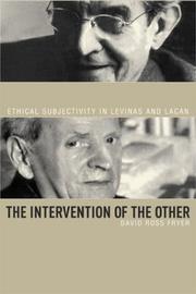 The Intervention of the Other - Ethical Subjectivity in Levinas and Lacan by David Fryer Ross