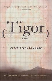 Cover of: Tigor by Peter Stephan Jungk