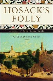 Hosack's Folly by Gillen D'Arcy Wood