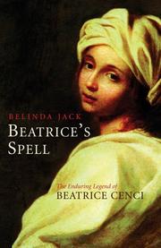 Cover of: Beatrice's spell: the enduring legend of Beatrice Cenci