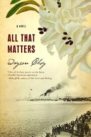 Cover of: All that matters by Wayson Choy