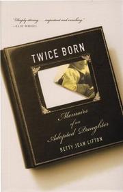 Cover of: Twice Born by Betty Jean Lifton, Betty Jean Lifton