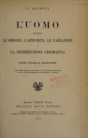 Cover of: L'uomo secondo, le origini, l'antichita, le variazoni e la distribuzione geografica: sistema naturale di classificazone