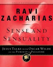 Cover of: Sense and sensuality: Jesus talks with Oscar Wilde on the pursuit of pleasure