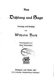 Cover of: Aus Dichtung und sage: Vörtrage und Aufsätze
