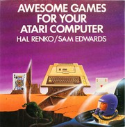 Cover of: Awesome Games for Your Atari Computer | Hal Renko