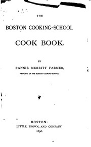 Cover of: The Boston Cooking-school Cook Book by Fannie Merritt Farmer, James B. Herndon , Herndon/Vehling Collection