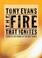 Cover of: The Fire That Ignites