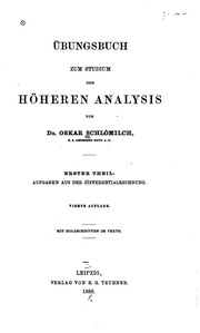 Cover of: Übungsbuch zum Studium der höheren Analysis by Oskar Xaver Schlömilch, Richard Henke
