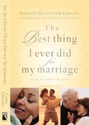 Cover of: The Best Thing I Ever Did for My Marriage by Nancy J. Cobb, Connie Grigsby