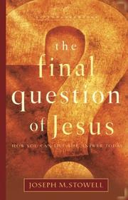 Cover of: The Final Question of Jesus: How You Can Live the Answer Today (LifeChange Books)