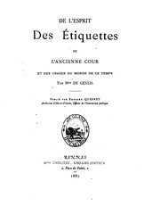 Cover of: De l'esprit des étiquettes de l'ancienne cour et des usages du monde de ce temps by Édouard Quesnet , Stéphanie Félicité, comtesse de Genlis