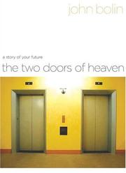 Cover of: The two doors of heaven | John Bolin