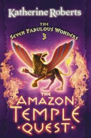 Cover of: Seven Fabulous Wonders Temple (The Seven Fabulous Wonders Series) by Roberts, Katherine