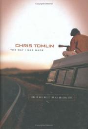 Cover of: The way I was made by Chris Tomlin