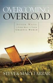 Cover of: Overcoming Overload: Seven Ways to Find Rest in Your Chaotic World