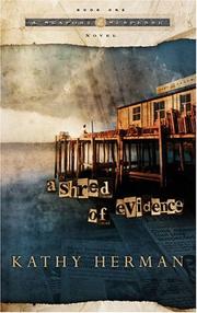 Cover of: A shred of evidence by Kathy Herman