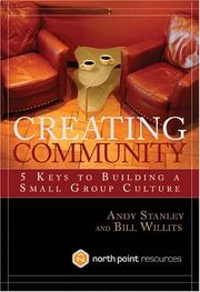 Cover of: Creating community by Andy Stanley